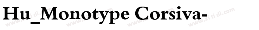 Hu_Monotype Corsiva字体转换